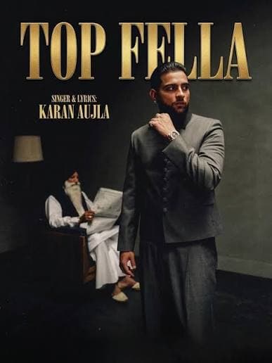 Top Fella - Karan Aujla